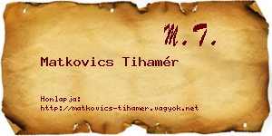 Matkovics Tihamér névjegykártya
